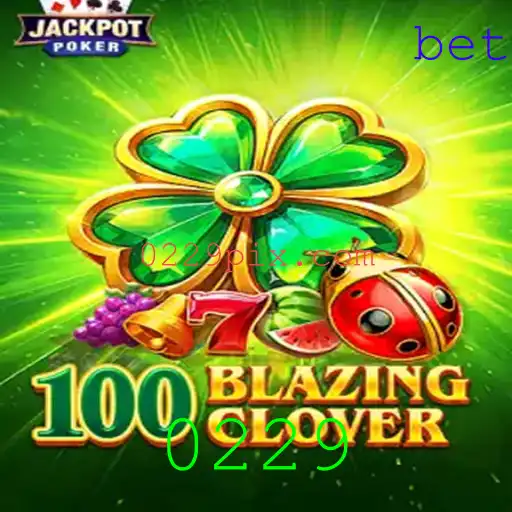 100BlazingClover: O Novo Fenômeno dos Jogos de Estratégia